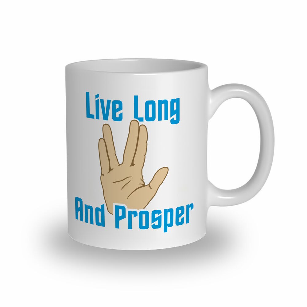 Live Long and Prosper Mug